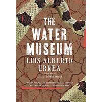 The Water Museum: Stories -Urrea, Luis Alberto Fiction Book