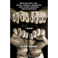 Befriend and Betray -Alex Caine Book