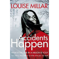 Accidents Happen -Louise Millar Book