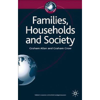 Families, Households and Society: Sociology for a Changing World Book