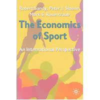 The Economics of Sport: An International Perspective Book