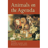 Animals on the Agenda: Questions About Animals for Theology and Ethics Book