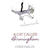 A Cat Called Birmingham -Chris Pascoe Humour Book
