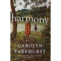 Harmony -Parkhurst, Carolyn Fiction Novel Book