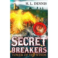 Secret Breakers: Tower of the Winds: Book 4 (Secret Breakers) - Children's Book