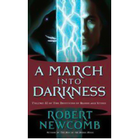 A March into Darkness: v. 2: Destinies of Blood and Stone Book