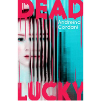 Dead Lucky - Andreina Cordani