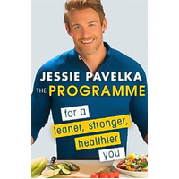 The Programme: For a Leaner, Stronger, Healthier You Book
