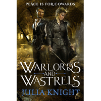 Warlords and Wastrels: The Duellists: Book Three (Duellists Trilogy) - Fiction