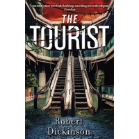 The Tourist -Robert Dickinson Fiction Book