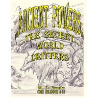 B&W - Ancient Powers - PAPERBACK - Critters - Micheal Frantz