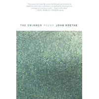 The Swimmer: Poems -John Koethe Book