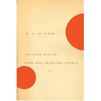 Chinese Apples: New and Selected Poems -W. S. Di Piero Book
