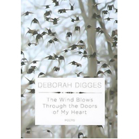 The Wind Blows Through the Doors of My Heart: Poems Book