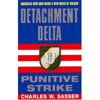 Detachment Delta: Punitive Strike Charles W. Sasser Paperback Book
