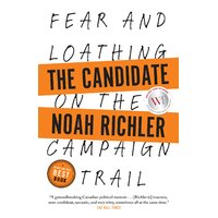 The Candidate: Fear and Loathing on the Campaign Trail - Paperback Book