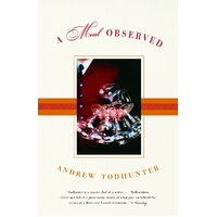 A Meal Observed, A -Andrew Todhunter Paperback Book