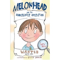 Melonhead and the Undercover Operation (Melonhead): Cloth Book