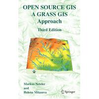 Open Source GIS: A GRASS GIS Approach - Hardcover Book