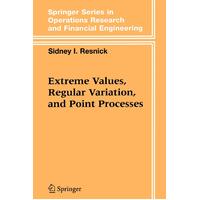 Extreme Values, Regular Variation, and Point Processes Paperback Book