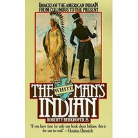The White Man's Indian Paperback Book