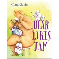 Bear Likes Jam -Ciara Gavin Hardcover Book