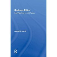 Business Ethics: Brief Readings on Vital Topics - Hardcover Book