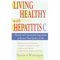 Living Healthy with Hepatitis C Paperback Book