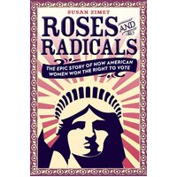 Roses and Radicals Hardcover Book