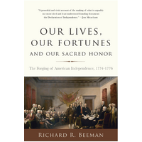 Our Lives, Our Fortunes and Our Sacred Honor Politics Book