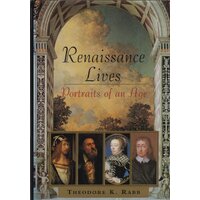 Renaissance Lives: Portraits Of An Age - Biography Book