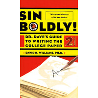 Sin Boldly!: Dr. Dave's Guide to Writing the College Paper - Language Arts Book