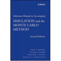 Student Solutions Manual to accompany Simulation and the Monte Carlo Method Student Solutions Manual (Wiley Series in Probability and Statistics) Book