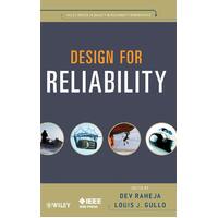 Design for Reliability: Quality and Reliability Engineering Series Book