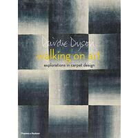 Walking on Art: Explorations in Carpet Design -Dyson, Deirdre Art Book