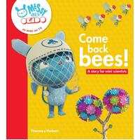 Come back bees!: A story for mini scientists -Okido Children's Book