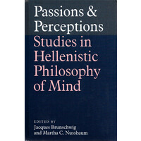 Passions and Perceptions -Studies in Hellenistic Philosophy of Mind