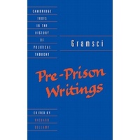 Gramsci -Pre-Prison Writings (Cambridge Texts in the History of Political Thought) Book