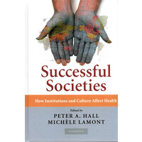 Successful Societies -How Institutions and Culture Affect Health
