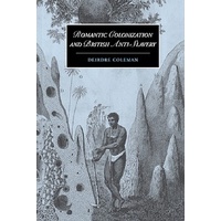 Romantic Colonization and British Anti-Slavery -Cambridge Studies in Romanticism Book