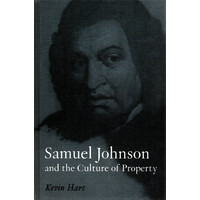 Samuel Johnson and the Culture of Property -Kevin Hart Language Arts Book
