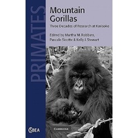 Mountain Gorillas -Three Decades of Research at Karisoke (Cambridge Studies in Biological and Evolutionary Anthropology) Book