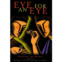 Eye for an Eye -Miller, William Ian Law Book