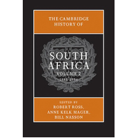 The Cambridge History of South Africa 2 Volume Set The Cambridge History of South Africa Book