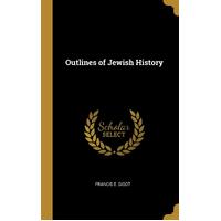Outlines of Jewish History - Francis E. Gigot
