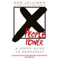 People Power: A user's guide to democracy -Dan Jellinek Paperback Book