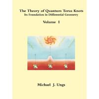The Theory of Quantum Torus Knots - Michael Ungs
