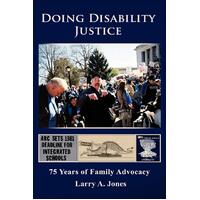Doing Disability Justice -Larry A. Jones Paperback Book