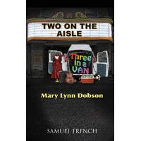 Two on the Aisle, Three in a Van -Mary Lynn Dobson Paperback Book