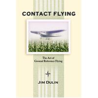 Contact Flying -Jim Dulin Paperback Book
